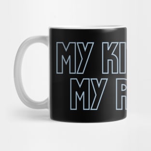 My kitchen my rules saying Mug